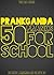Prankganda: 50 Pranks For School (North American Edition)