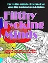 Filthy F*cking Minds