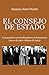 El Consejo de Estado: Entre la dictadura y la Democracia (Spanish Edition)