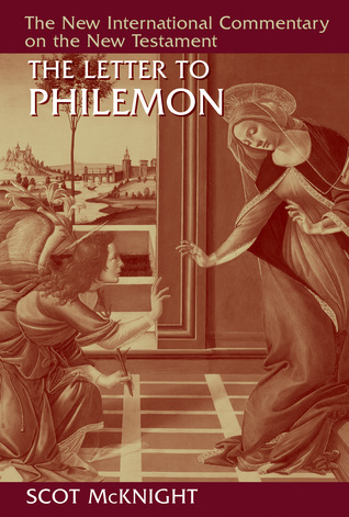 The Letter to Philemon (New International Commentary on the New Testament (NICNT))