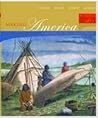 Making America: A History of the United States, Volume I: To 1877, Fourth Edition