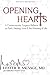 Opening Hearts by Lester R. Sauvage