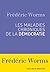 Les maladies chroniques de la démocratie (French Edition)
