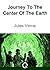 Journey to the Center of the Earth by Jules Verne Journey to the Center of the Earth by Jules Verne