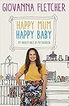 Happy Mum, Happy Baby by Giovanna Fletcher