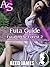 Futa Guide (Futa in the Forest 2): (A Futa-on-Female, Paranormal, Werebear, BBW Erotica)