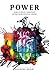 POWER: Surviving and Thrivi...