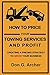 How To Price Your Towing Services And Profit: Creating A Pricing Strategy To Grow Your Business