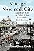 Vintage New York City: New ...