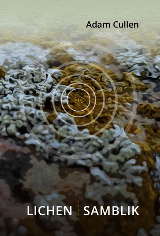 Lichen / Samblik : poetry / luule 2014-2016