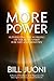 More Power by Bill Juoni