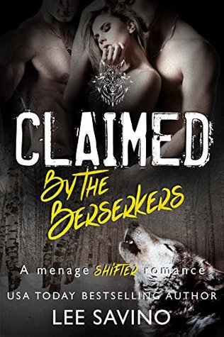 Claimed By The Berserkers (Berserker Saga, #5)