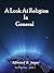 A Look At Religion In General by Edward Sager