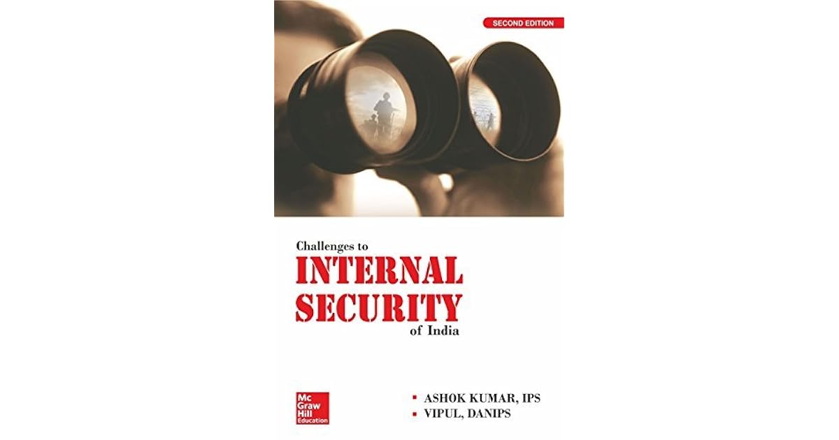Challenges to Internal Security of India by Ashok Kumar
