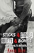 Sticks & Stones, Bullets & Bones