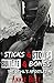 Sticks & Stones, Bullets & ...