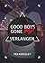Good Boys Gone Bad – Verlangen (German Edition)