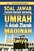 Soal Jawab Remeh Temeh Tentang Umrah Dan Adab Ziarah Madinah ... by Zahazan Mohamed