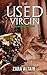 The Used Virgin (Argolicus #1)