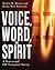Voice, Word, and Spirit by Brian Neil Peterson