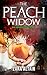 The Peach Widow (Argolicus #2)