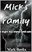 Mick's Family: The Fight fo...