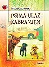 Psima ulaz zabranjen by Melita Rundek