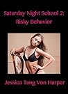 Saturday Night School 2 by Jessica Tang Von Harper