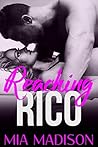 Reaching Rico by Mia Madison