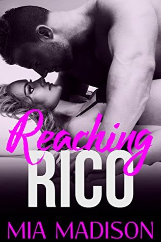 Reaching Rico (The Adamos, #5)