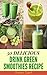 Drink Green Smoothies Recipe : 50 Delicious of Drink Green Smoothies (Drink Green Smoothies, Green Drinks, Green Drink Book, Clean Green Drinks) (Karen Gant Recipes Cookbook No.7)