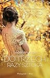 Do trzech razy sztuka