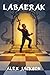 Labaerak (The Malkonar Tril...