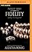 Fidelity (Infidelity, #5)