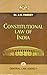 CONSTITUTIONAL LAW OF INDIA