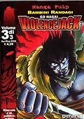 Violence Jack: Bambini randagi, vol. 3