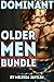 DOMINANT Older Men BUNDLE