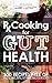 Rx Cooking for Gut Health: ...