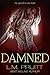 Damned (Damned, #1)