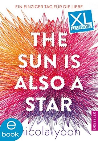 XL Leseprobe: The Sun Is Also a Star: Ein einziger Tag für die Liebe (Kindle Edition)