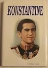 H. M. Konstantine Xiii: King of the Hellenes H. M. Konstantine Xiii: King of the Hellenes
