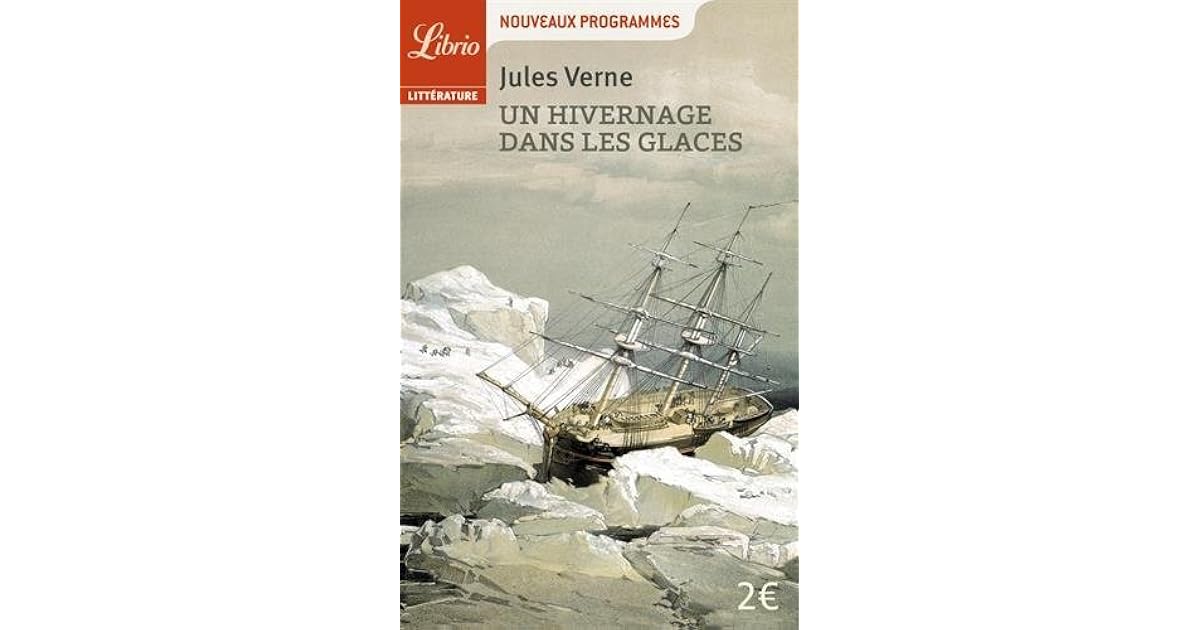 Un hivernage dans les glaces by Jules Verne Un hivernage dans les glaces by Jules Verne