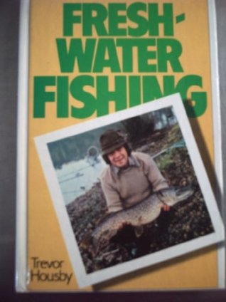 FRESHWATER FISHING. (Hardcover)