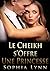 Le Cheikh s'Offre une Princesse (French Edition)