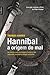 Hannibal: A Origem do Mal