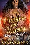Book cover for Promise Me Forever: Falling for a Young Boss