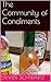 The Community of Condiments