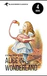 Alice in Wonderland Collection by Lewis Carroll
