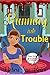 Running Into Trouble (Danni...
