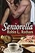 The Dominant Wish (Seniorella Files Book 1)